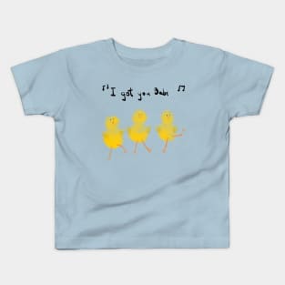 The Dancing Chicks - I Got You Babe! Kids T-Shirt